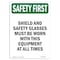 Signmission OSHA Sign, Shield And Glasses Must, 10in X 7in Rigid Plastic, 7" W, 10" H, Portrait OS-SF-P-710-V-11363 - alternate 1
